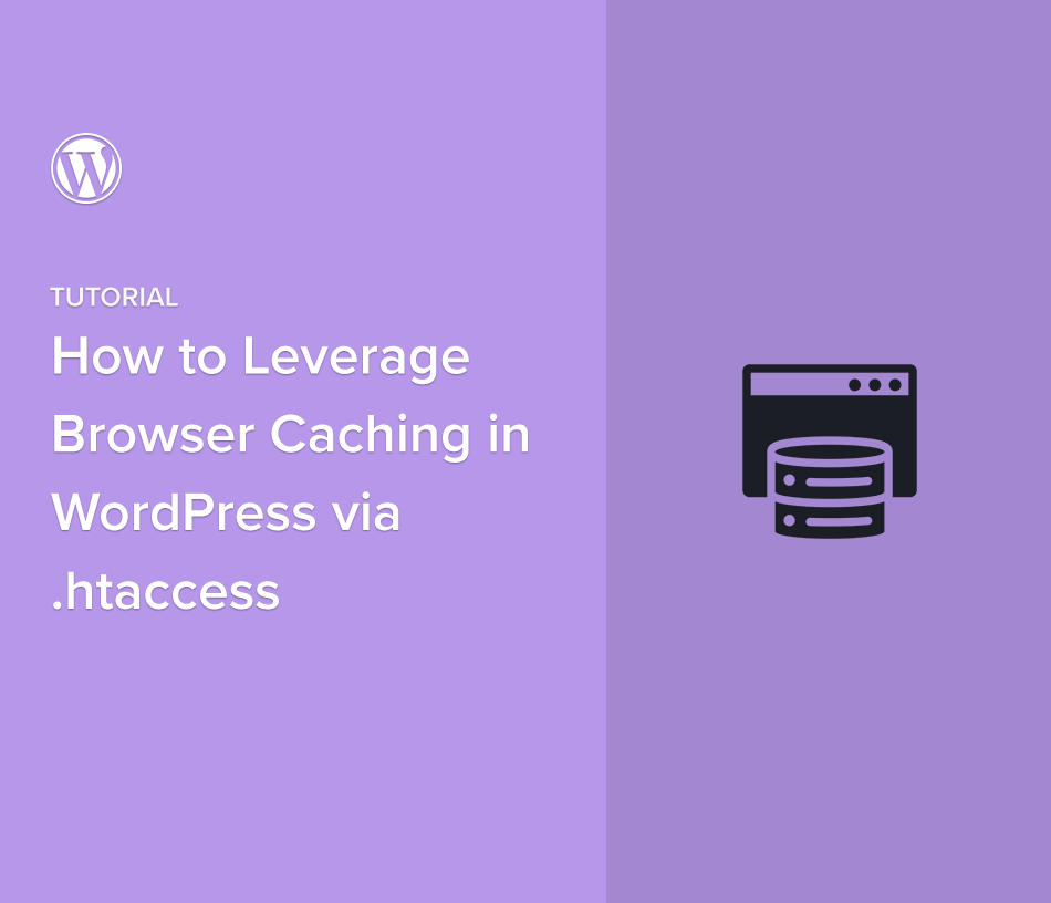 How to Leverage Browser Caching in WordPress via .htaccess