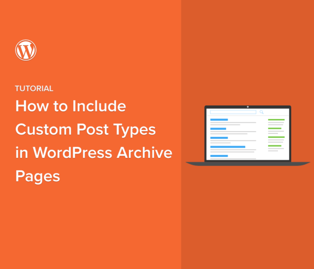 How to Include Custom Post Types in WordPress Archive Pages